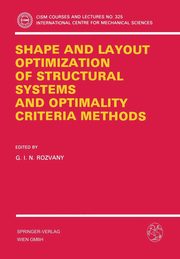 Shape and Layout Optimization of Structural Systems and Optimality Criteria Methods, 