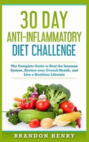 30 Day Anti- Inflammatory Challenge, Henry Brandon