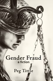 Gender Fraud, Tittle Peg