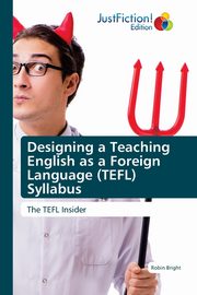 Designing a Teaching English as a Foreign Language (TEFL) Syllabus, Bright Robin