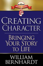 Creating Character, Bernhardt William