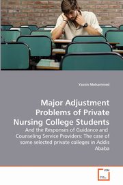 Major Adjustment Problems of Private Nursing College Students, Mohammed Yassin