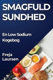 Smagfuld Sundhed, Laursen Freja