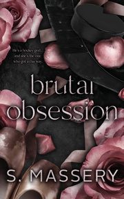 Brutal Obsession, Massery S.