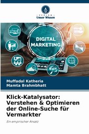 Klick-Katalysator, Katheria Muffadal