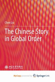 The Chinese Story in Global Order, Liu Chen
