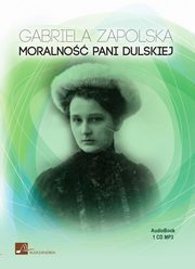Moralno Pani Dulskiej, Zapolska Gabriela