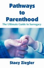 Pathways to Parenthood, Ziegler Stacy