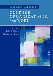 Cambridge Handbook of Culture, Organizations, and Work, 