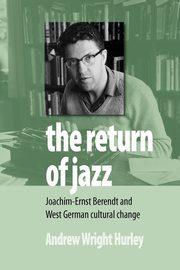 The Return of Jazz, Hurley Andrew Wright