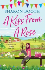 A Kiss from a Rose, Booth Sharon