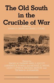 The Old South in the Crucible of War, 