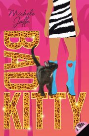 Bad Kitty, Jaffe Michele