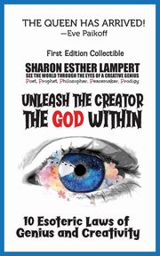 Unleash the Creator The God Within - 5 Star Reviews, Lampert Sharon Esther