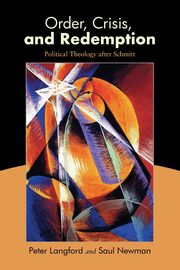 Order, Crisis, and Redemption, Langford Peter