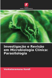 Investiga?o e Revis?o em Microbiologia Clnica, Kandi Venkataramana