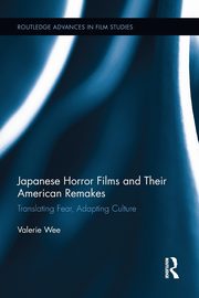 ksiazka tytu: Japanese Horror Films and their American Remakes autor: Wee Valerie