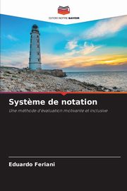 Syst?me de notation, Feriani Eduardo