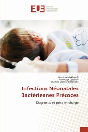 Infections Nonatales Bactriennes Prcoces, Makhloufi Nassima