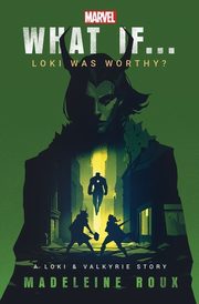 What If. . . Loki Was Worthy?, Roux Madeleine