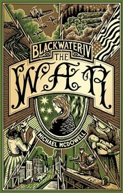 Blackwater IV The War, McDowell Michael