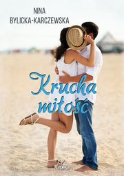 Krucha mio, Bylicka-Karczewska Nina