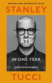 What I Ate in One Year, Tucci Stanley