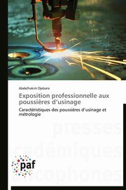 Exposition professionnelle aux poussi?res d usinage, DJEBARA-A