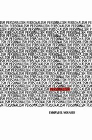 Personalism, Mounier Emmanuel