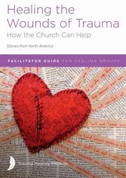Healing the Wounds of Trauma, Ergenbright Dana