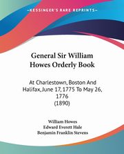 General Sir William Howes Orderly Book, Howes William