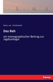 Das Reh, Dombrawski Raoul  von