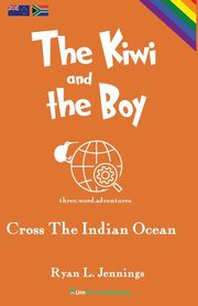 The Kiwi and The Boy, Jennings Ryan L.