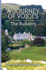 A Journey of Voices, Gladow Diane McAdams