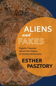Aliens and Fakes, Pasztory Esther