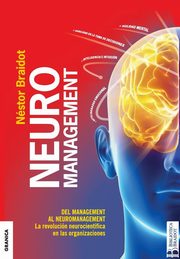 Neuromanagement Nueva Edicin, Braidot Nestor