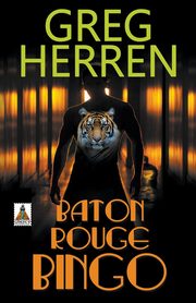 Baton Rouge Bingo, Herren Greg