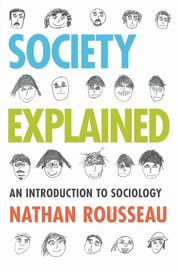 ksiazka tytu: Society Explained autor: Rousseau Nathan