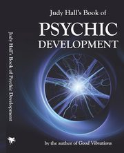 Judy Hall's Book of Psychic Development, Hall Judy