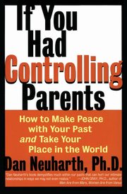 ksiazka tytu: If You Had Controlling Parents autor: Neuharth Dan