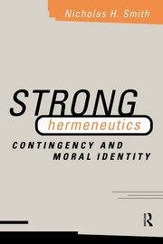 Strong Hermeneutics, Smith Nicholas H.