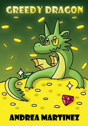 Greedy Dragon, Martinez Andrea