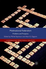 Multinational Federalism, Gagnon Alain-G