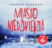 Miasto niedwiedzia, Backman Fredrik