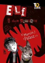 Elf i dom demonw, Paasz Marcin