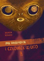 Pan Samochodzik i czowiek z UFO, Nienacki Zbigniew