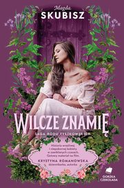 Wilcze znami, Skubisz Magda