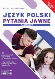 Jzyk Polski Pytania Jawne Vademecum matura 2025, Zakrzyska Elbieta