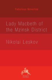 Lady Macbeth of the Mzinsk District, Leskov Nikolai