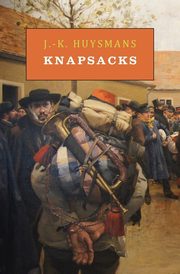 Knapsacks, Huysmans J.-K.